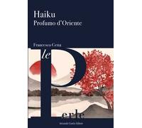 Haiku. Profumo d'Oriente
