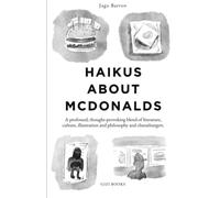 Haikus About McDonalds: A funny gift about haikus and fast food