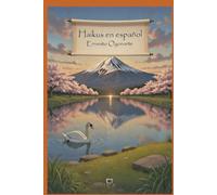 Haikus en español: Poesía minimalista japonesa