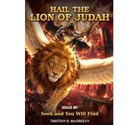 Hail the Lion of Judah: Issue #1: S nd You Will Find