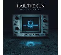 HAIL THE SUN - MENTAL KNIFE