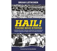 HAIL! Those Who Stayed