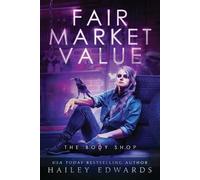 Hailey Edwards Fair Market Value (Tascabile)