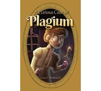 Hailey Morrison A Curious Case of Plagium (Tascabile)