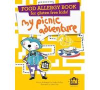 Hailey Phillips Food Allergy Book for Gluten Free Kids (Tascabile)