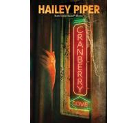 Hailey Piper Cranberry Cove (Tascabile)