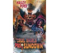 Hailey Piper Cruel Angels Past Sundown (Tascabile) Splatter Western