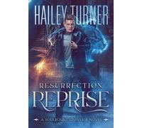 Hailey Turner Resurrection Reprise (Tascabile)