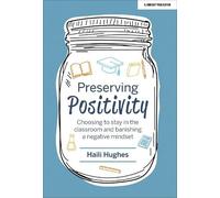 Haili Hughes Preserving Positivity (Tascabile)