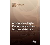 Hailiang Yu Zhilin Liu Advances in High-Performance Non-ferro (Copertina rigida)