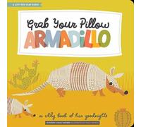 Haily Meyers Kevin Meyers Grab Your Pillow, Armadillo (Copertina rigida)