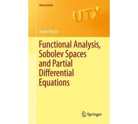 Haim Brezis – Functional Analysis, Sobolev Spaces and Partial Differential Equations – Tascabile