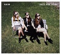 Haim - Days Are Gone: Deluxe Edition