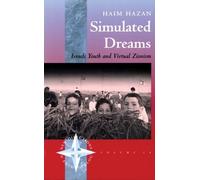 Haim Hazan Simulated Dreams (Copertina rigida) New Directions in Anthropology