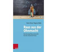 Haim Omer Regina Haller Raus aus der Ohnmacht (Tascabile)