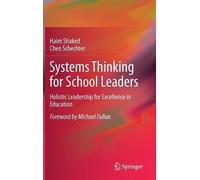 Haim Shaked Chen Schechte Systems Thinking for School Leader (Copertina rigida)