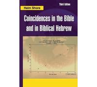Haim Shore Coincidences in the Bible and in Biblical Hebrew (Tascabile)
