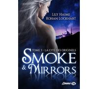Haime-L+lockhart-R Smoke and Mirrors, T3 (Tascabile)