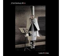 Haines, Luke - 21st Century Man