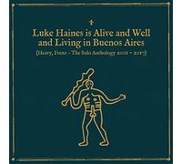 Haines Luke - Is Alive And Well And Living In Buenos Aires