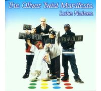 Haines,Luke - The Oliver Twist Manifesto