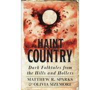 Matthew R Sparks Haint Country (Tascabile)