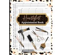 Hair Stylist Appointment Book: Undated Daily Planner Organizer Notebook - Weekly Layout with 15-Minute Increments from 6 AM to 9.30 PM.| 53-W ontact Lists & Notes Pages | 8.5" x 11"