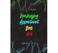 Hairdressing Appointment Book 2026: Daily Planner 1 Page/day A4 & Client Scheduler for Hairdressers, Barbers, and Beauty Therapists | 48 Weeks | 8:00 - 21:00 -15, 30, and 45-minute - 2 employees