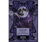 Haistulf. Notturno di lunar Viandante - [Isenzatregua]