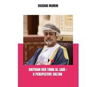 Haitham Ben Tariq Al-Said : A perspective sultan