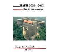 HAITI 2026-2041: Plan de Gouvernance