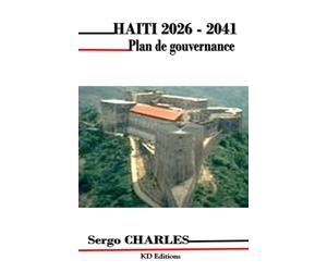HAITI 2026-2041: Plan de Gouvernance