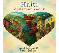 Haiti dans mon coeur