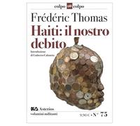 Haiti. Il nostro debito