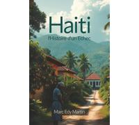 Haiti: l'Histoire d'un Echec