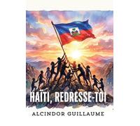Haiti, Redresse-toi
