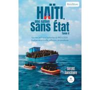 Haïti, une nation sans État: Tome II