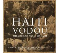 HAITI VODOU - VOODOO DRUMS OF HAITI