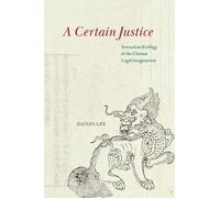 Haiyan Lee A Certain Justice (Copertina rigida)