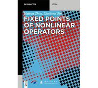 Haiyun Zhou Xiaolong Qin Fixed Points of Nonlinear Operators (Tascabile)