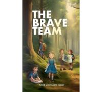 Hajer Mohamed Nismy The Brave Team (Tascabile)