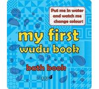 Hajera Memon My First Wudu Book: Baby Bath Book (Libro impermeabile)