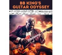 Hajiba El Kahia BB King's Guitar Odyssey (Tascabile)