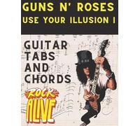 Hajiba El Kahia Guns N' Roses, Use Your Illusion I (Tascabile)