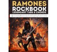 Hajiba El kahia Ramones Rockbook: Legendary Tabs & Chords (Tascabile)