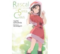 Hajime Kamoshida e Keji Mizoguchi – Rascal Does Not Dream of Santa Claus – Light Novel Vol. 13