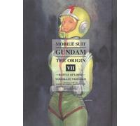 Mobile Suit Gundam: THE ORIGIN 7: Battle of Loum