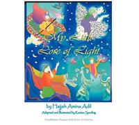 Hajjah, Amina Adil My Little Lore of Light (Tascabile)