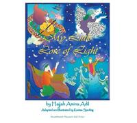 Hajjah, Amina Adil My Little Lore of Light (Tascabile)