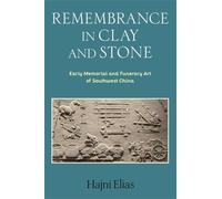 Hajni Elias Remembrance in Clay and Stone (Copertina rigida)